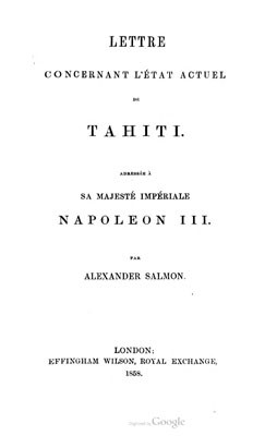 Lettre concernant l’état actuel de Tahiti adressée à sa Majesté Napoléon III (1858)