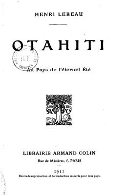 OTahiti, au pays de l’éternel été (1911)