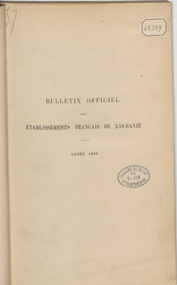 Bulletin officiel des Etablissements français de l’Océanie – Année 1896/1 Janvier