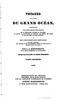 Voyages aux îles du Grand océan de Jacques Antoine Moerenhout (1837)