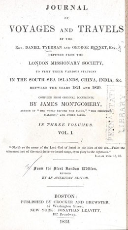 Journal of voyages and travels by the Rev. Daniel Tyerman and George Bennet – Volume I (1832)