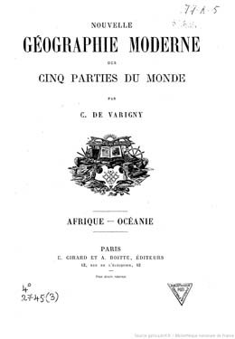 Nouvelle géographie moderne des cinq parties du monde – Volume V – Afrique-Océanie (1890)