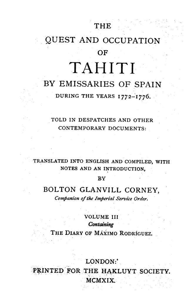 The quest and occupation of Tahiti by emissaries of spain during the years 1772-1776 – Volume 3 (1919)
