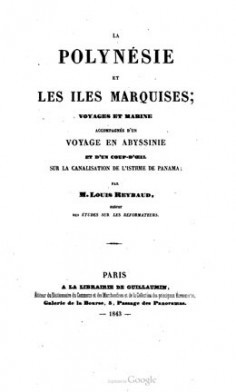 La Polynésie et les iles Marquises : voyages et marine (1843)