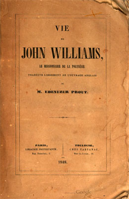Vie de John Williams, le missionnaire de la Polynésie (1848)