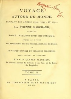 Voyage autour du monde, pendant les années 1790, 1791 et 1792 par Étienne Marchand – Tome II (1797)