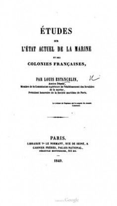 Études sur l’état actuel de la Marine et des colonies françaises (1849)