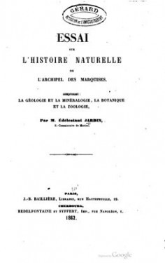 Essai sur l’histoire naturelle de l’archipel des Marquises (1862)