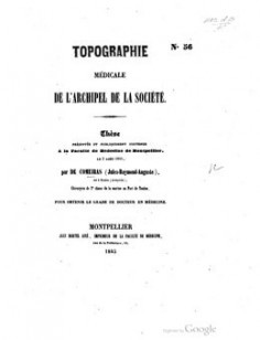Topographie médicale de l’archipel de la Société (1845)