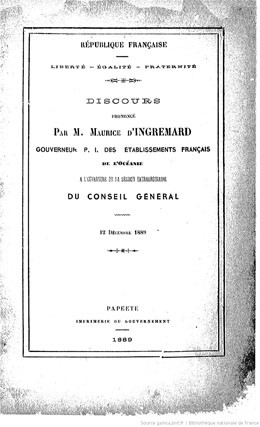 Discours prononcé par M. Maurice d’Ingremard, gouverneur P. I. des établissements français de l’Océanie (1889)