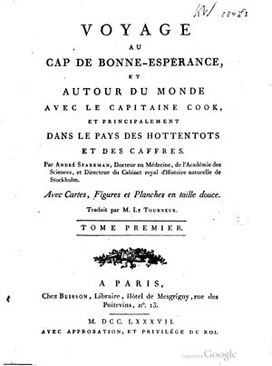 Voyage au Cap de Bonne-Espérance, et autour du monde avec le capitaine Cook, et principalement dans le pays des Hottentots et des Caffres – Volume 1 (1787)